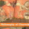 Charvaka: The Materialist Maverick in UPSC – Why This Ancient Philosophy is Still Relevant